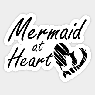 Mermaid at heart Sticker